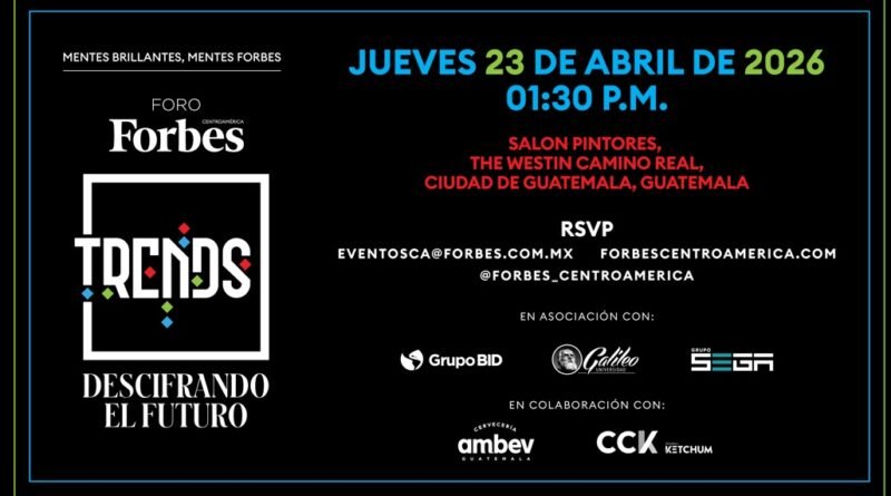 Forbes Trends Guatemala 2026: el país que se reinventa en la economía global