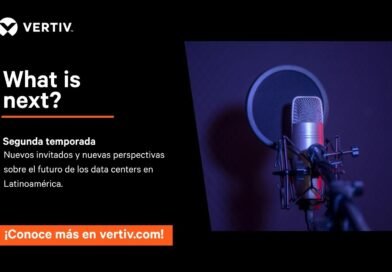 Vertiv lanza la segunda temporada de “What is Next”, su videopodcast sobre el futuro de los data centers en Latinoamérica